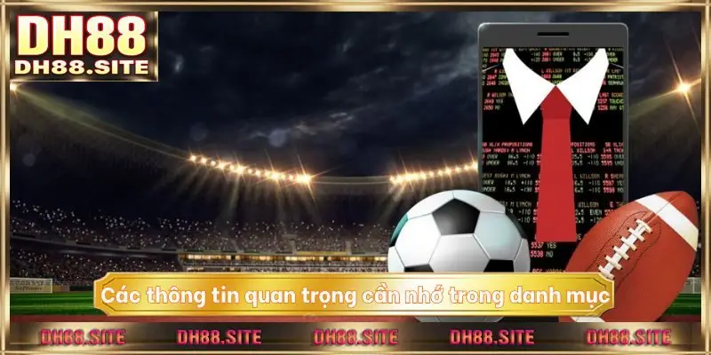 Các thông tin quan trọng cần nhớ trong danh mục