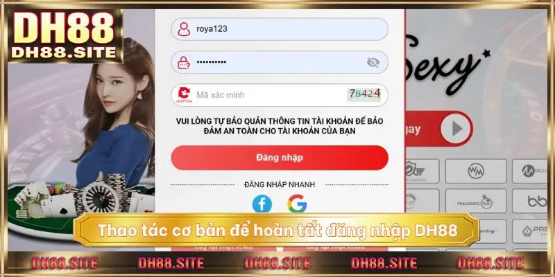 Thao tác cơ bản để hoàn tất đăng nhập DH88